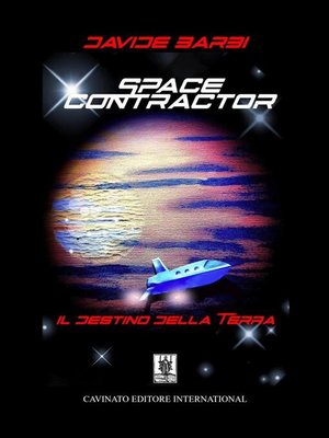 cover image of Space Contractor destino della terra